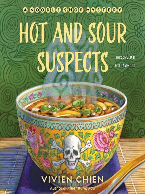 Title details for Hot and Sour Suspects by Vivien Chien - Wait list